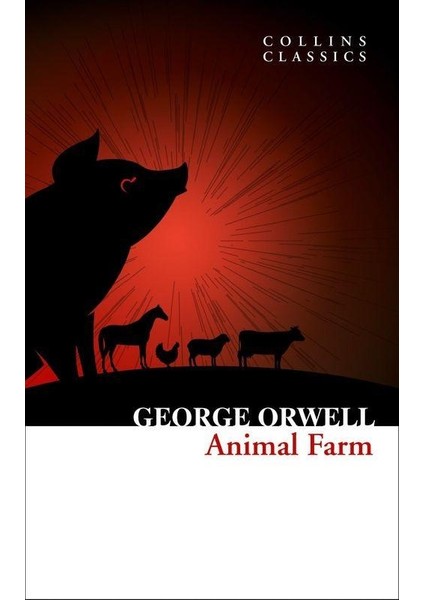 Animal Farm - George Orwell