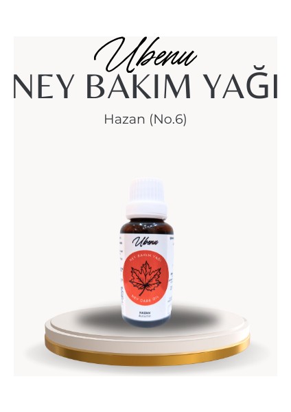 Ney Bakım Yağı – Hazan (No.6)