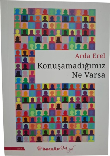 Konuşamadığımız Ne Varsa