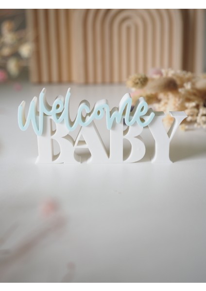 Welcome Baby Yazılı Dekoratif – Bebek Odası & Baby Shower Süsü