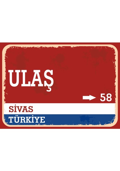 Sivas Ulaş Retro Sokak Yön Tabelası Vintage Pvc Dekota Uv Poster Yapışkanlı 35X25