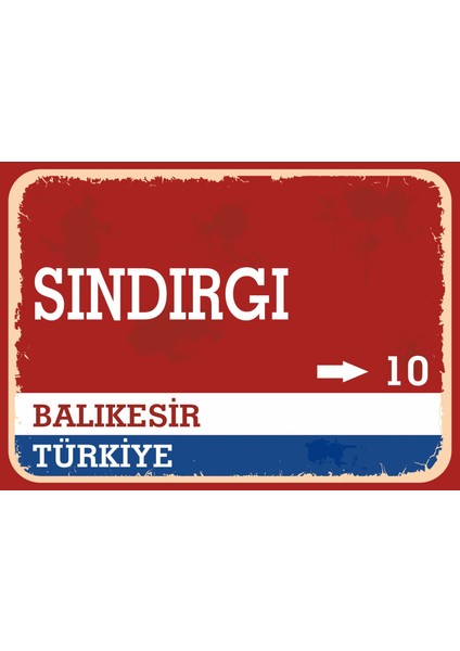 Balıkesir Sındırgı Retro Sokak Yön Tabelası Vintage Pvc Dekota Uv Poster Yapışkanlı 35X25