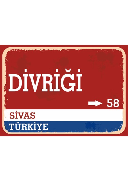 Sivas Divriği Retro Sokak Yön Tabelası Vintage Pvc Dekota Uv Poster Yapışkanlı 35X25