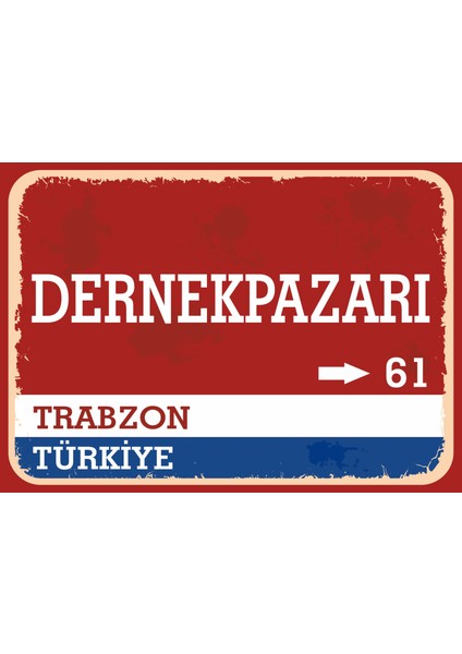 Trabzon Dernekpazarı Retro Sokak Yön Tabelası Vintage Pvc Dekota Uv Poster Yapışkanlı 35X25