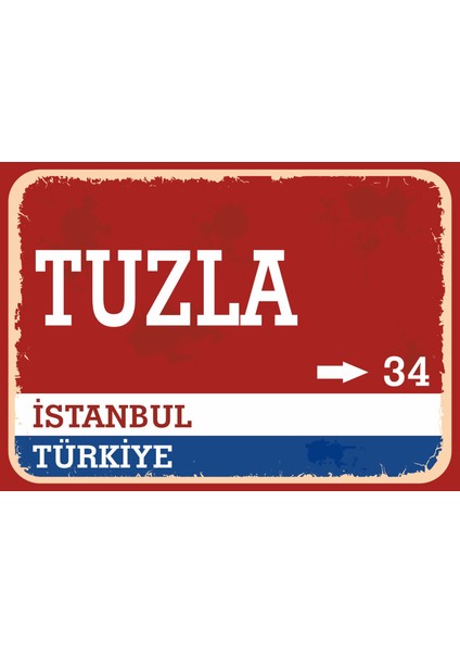 Istanbul Tuzla Retro Sokak Yön Tabelası Vintage Pvc Dekota Uv Poster Yapışkanlı 35X25