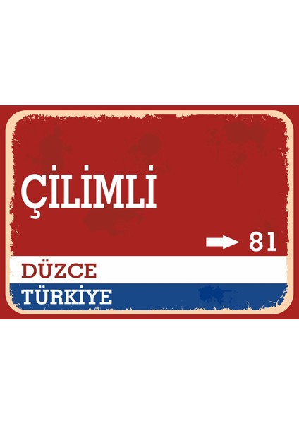 Düzce Çilimli Retro Sokak Yön Tabelası Vintage Pvc Dekota Uv Poster Yapışkanlı 35X25