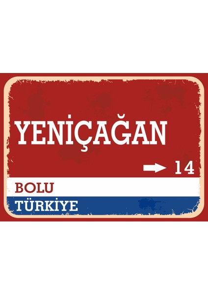 Bolu Yeniçağan Retro Sokak Yön Tabelası Vintage Pvc Dekota Uv Poster Yapışkanlı 35X25