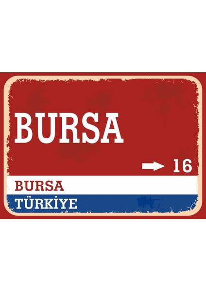 Bursa Retro Sokak Yön Tabelası Vintage Pvc Dekota Uv Poster Yapışkanlı 35X25