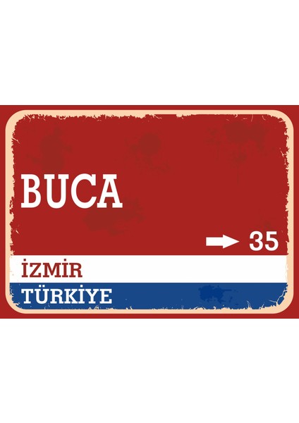 Izmir Buca Retro Sokak Yön Tabelası Vintage Pvc Dekota Uv Poster Yapışkanlı 35X25
