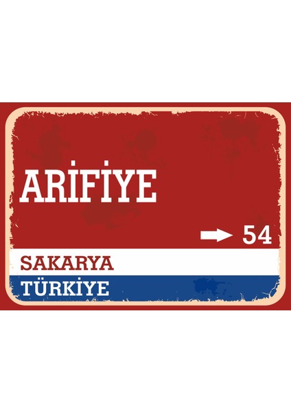 Sakarya Arifiye Retro Sokak Yön Tabelası Vintage Pvc Dekota Uv Poster Yapışkanlı 35X25