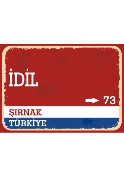 Şırnak Idil Retro Sokak Yön Tabelası Vintage Pvc Dekota Uv Poster Yapışkanlı 35X25