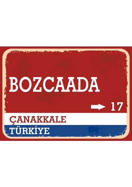 Çanakkale Bozcaada Retro Sokak Yön Tabelası Vintage Pvc Dekota Uv Poster Yapışkanlı 35X25