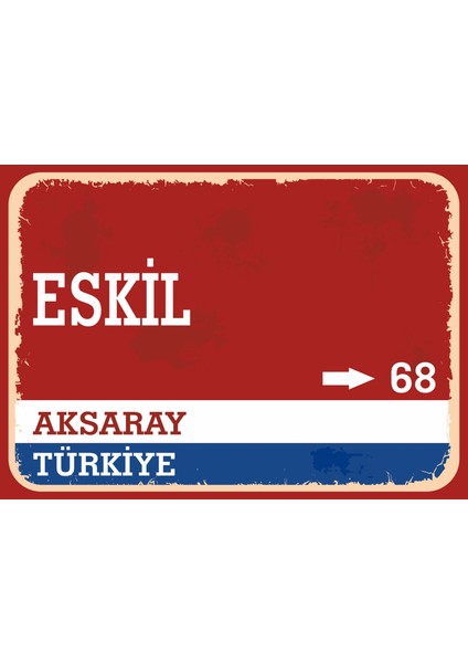 Akhisar Eskil Retro Sokak Yön Tabelası Vintage Pvc Dekota Uv Poster Yapışkanlı 35X25