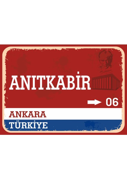 Ankara Anıtkabir Retro Sokak Yön Tabelası Vintage Pvc Dekota Uv Poster Yapışkanlı 35X25