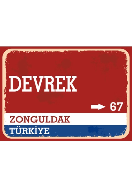 Zonguldak Devrek Retro Sokak Yön Tabelası Vintage Pvc Dekota Uv Poster Yapışkanlı 35X25