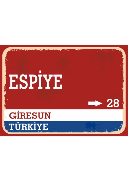 Giresun Espiye Retro Sokak Yön Tabelası Vintage Pvc Dekota Uv Poster Yapışkanlı 35X25