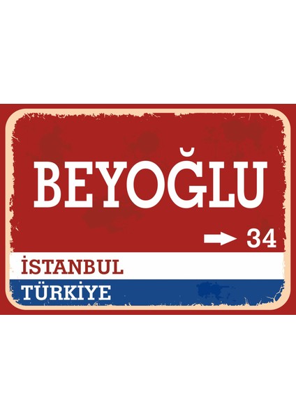 Istanbul Beyoğlu Retro Sokak Yön Tabelası Vintage Pvc Dekota Uv Poster Yapışkanlı 35X25