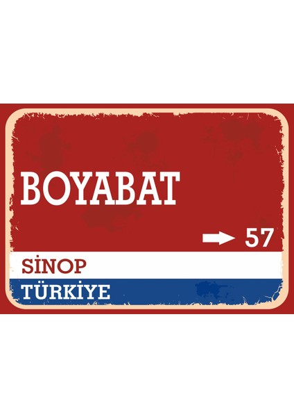 Sinop Boyabat Retro Sokak Yön Tabelası Vintage Pvc Dekota Uv Poster Yapışkanlı 35X25