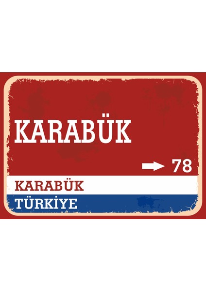 Karabük Retro Sokak Yön Tabelası Vintage Pvc Dekota Uv Poster Yapışkanlı 35X25