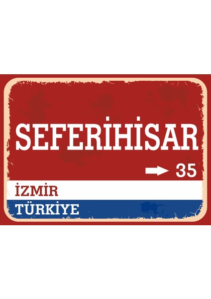 Izmir Seferihisar Retro Sokak Yön Tabelası Vintage Pvc Dekota Uv Poster Yapışkanlı 35X25