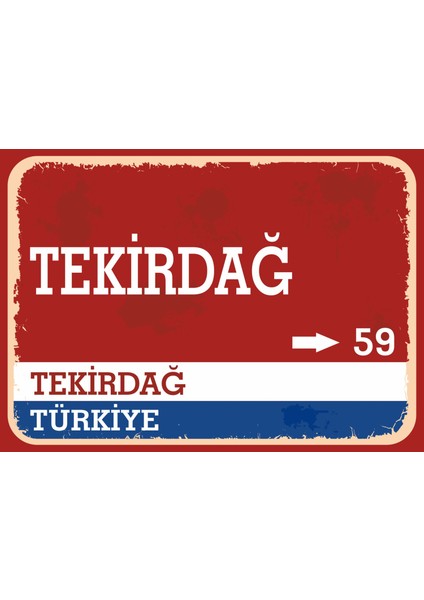 Tekirdağ Retro Sokak Yön Tabelası Vintage Pvc Dekota Uv Poster Yapışkanlı 35X25