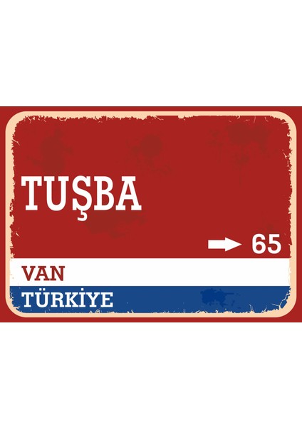Van Tuşba Retro Sokak Yön Tabelası Vintage Pvc Dekota Uv Poster Yapışkanlı 35X25