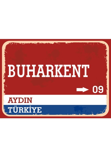 Aydın Buharkent Retro Sokak Yön Tabelası Vintage Pvc Dekota Uv Poster Yapışkanlı 35X25