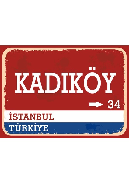 Istanbul Kadıköy #1 Retro Sokak Yön Tabelası Vintage Pvc Dekota Uv Poster Yapışkanlı 35X25