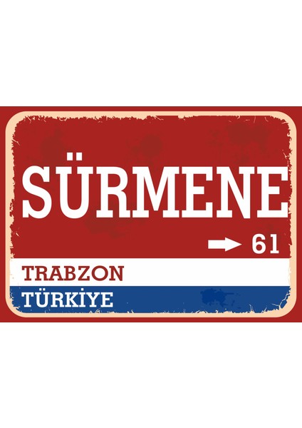 Trabzon Sürmene Retro Sokak Yön Tabelası Vintage Pvc Dekota Uv Poster Yapışkanlı 35X25