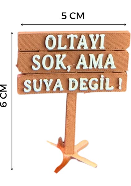 Oltayı Sok Ama Suya Değil! Akvaryum Dekor – 6x5 Cm, Mini Tabela Modeli fiyatları