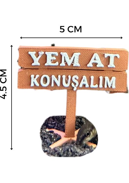 Yem At Konuşalım Akvaryum Dekor – 5x4.5 Cm, Mini Tabela Modeli fiyatları
