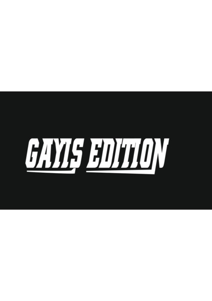 Gayış Edıtıon Oto Cam Özel Yeni Sticker Beyaz 20*5 cm