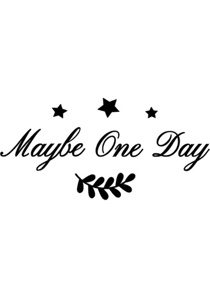 Maybe One Day Yıldızlı Sticker 10 x 5 cm