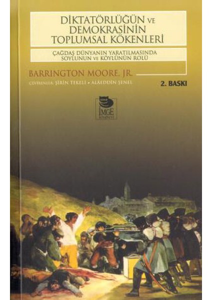 Diktatörlüğün ve Demokrasinin Toplumsal Kökenleri