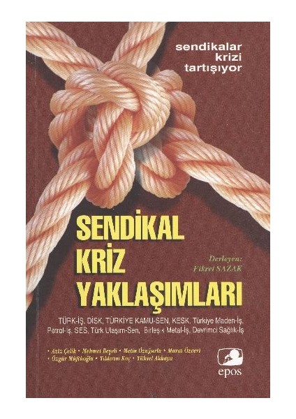 Türkiye'de Sendikal Kriz Yaklaşımları