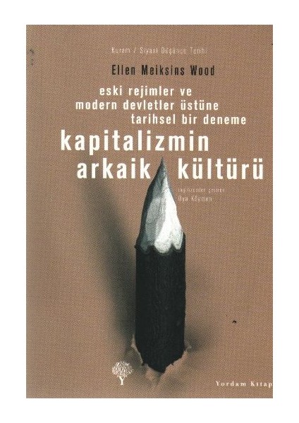 Kapitalizmin Arkaik Kültürü