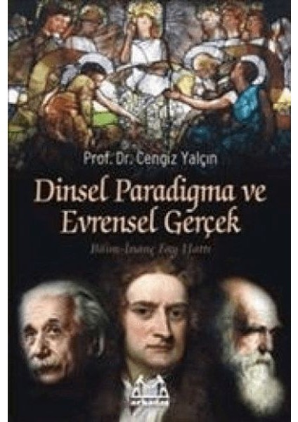 Dinsel Paradigma ve Evrensel Gerçek