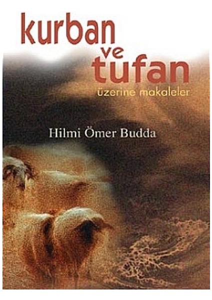 Kurban ve Tufan Üzerine Makaleler