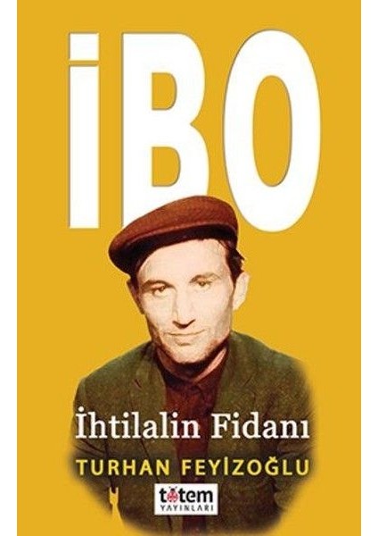 Ibo - Ihtilalin Fidanı