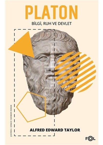 Platon - Bilgi Ruh ve Devlet