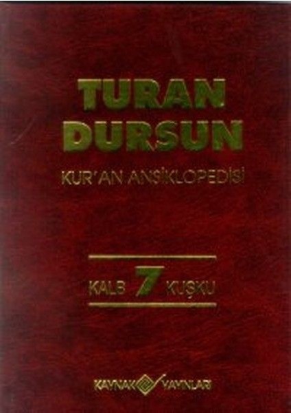 Kur’an Ansiklopedisi Cilt 7 Kalb-Kuşku