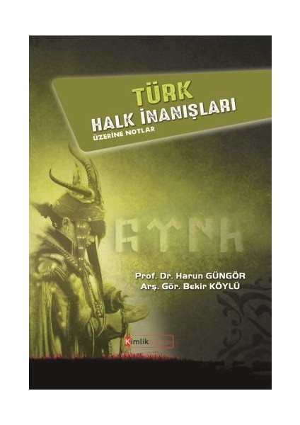 Türk Halk Inanışları Üzerine Notlar