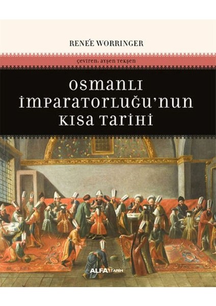Osmanlı Imparatorluğu'nun Kısa Tarihi