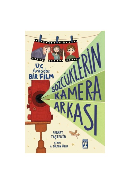 Sözcüklerin Kamera Arkası - Timaş Yayınları