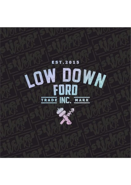 Low Down Ford Arka Cam Yeni Süper Hologram Sticker