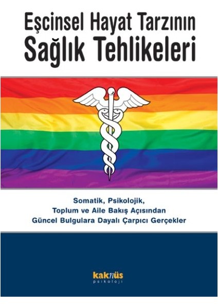 Eşcinsel Hayat Tarzının Sağlık Tehlikeleri