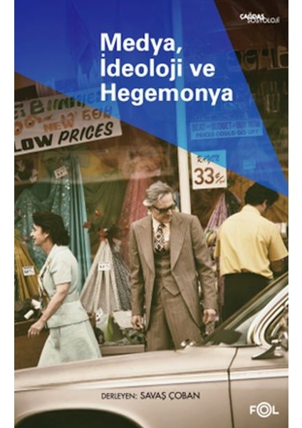 Medya, Ideoloji ve Hegemonya