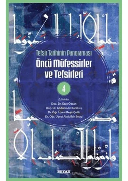 Tefsir Tarihinin Panoraması Öncü Müfessirler ve Tefsirleri -4