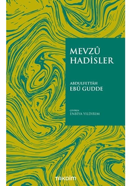 Mevzu Hadisler