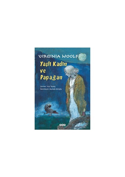 Yaşlı Kadın ve Papağan-Yapı Kredi Yayınları